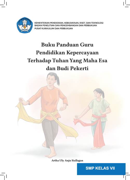 Pendidikan Kepercayaan Terhadap Tuhan Yang Maha Esa dan Budi Pekerti SMP KELAS VII - SMPN Satap Matabulu
